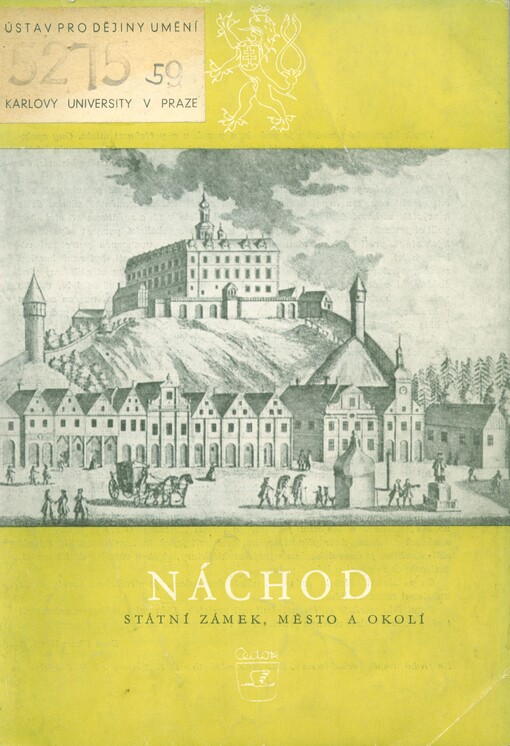 Náchod: státní zámek, město a okolí