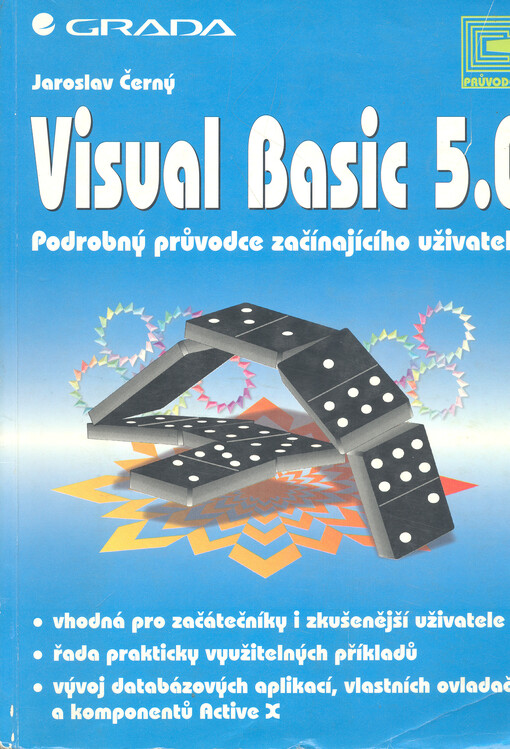 Visual Basic 5.0 : podrobný průvodce začínajícího uživatele