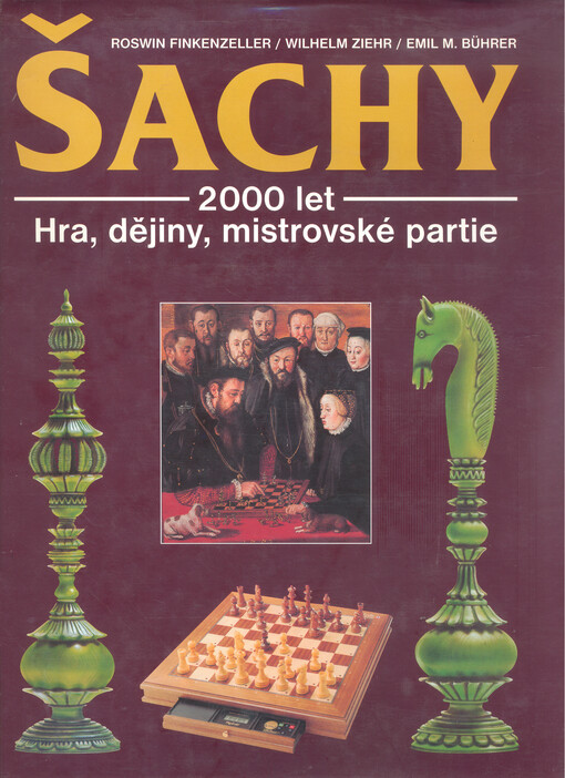 Šachy: 2000 let dějin hry