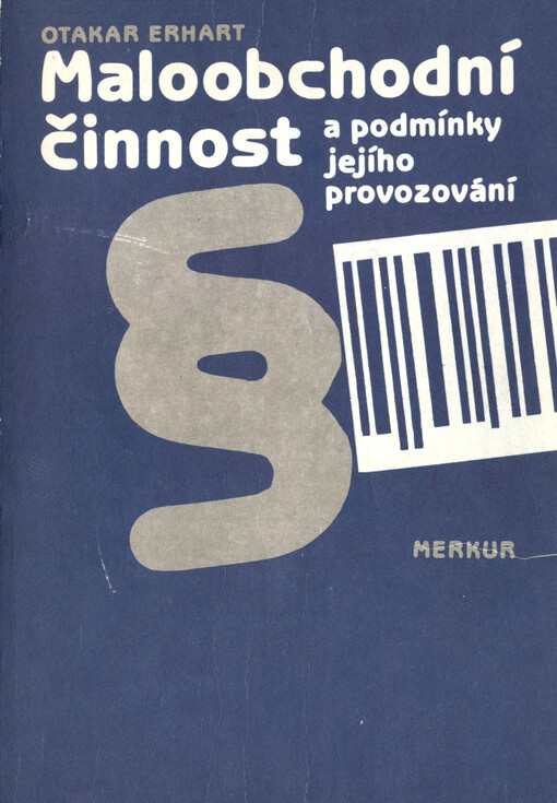 Maloobchodní činnost a podmínky jejího provozování