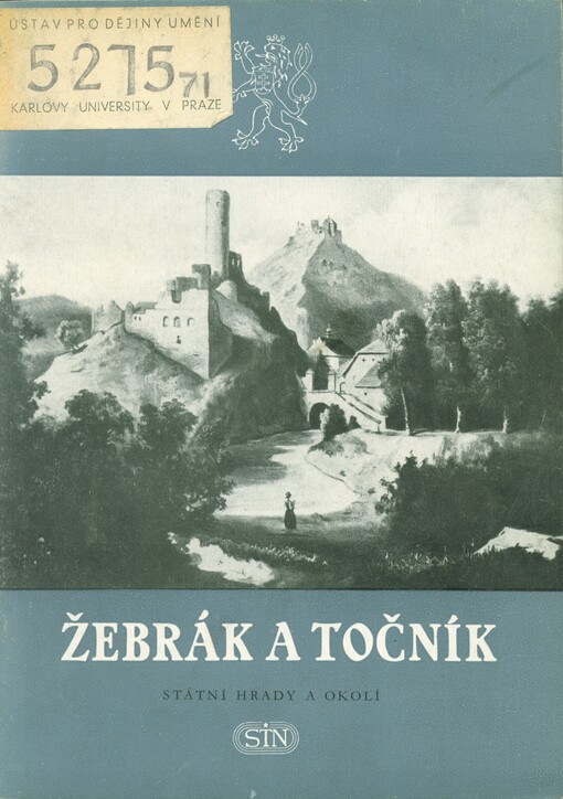 Žebrák a Točník : státní hrady a okolí