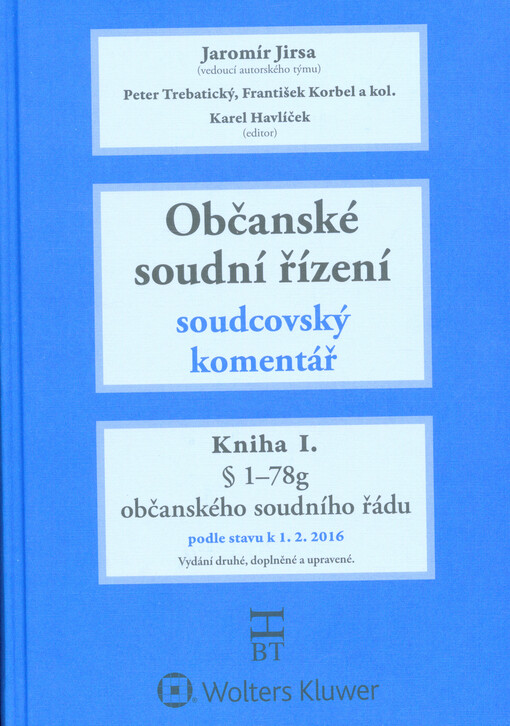 Občanské soudní řízení : soudcovský komentář podle stavu k ...