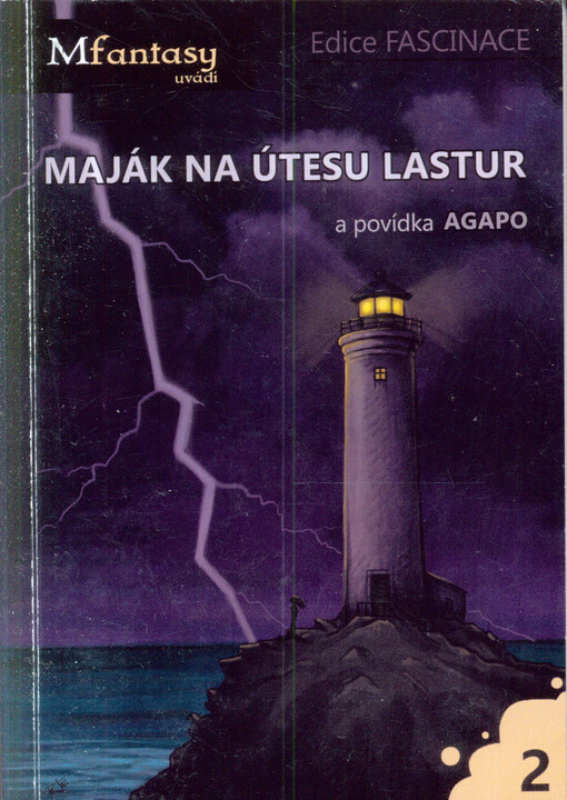 Maják na útesu lastur a povídka Agapo