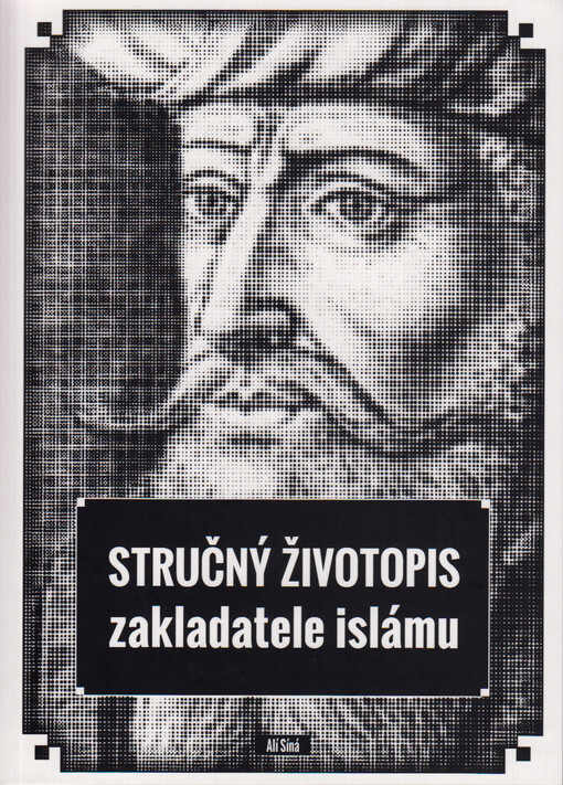 Stručný životopis zakladatele islámu