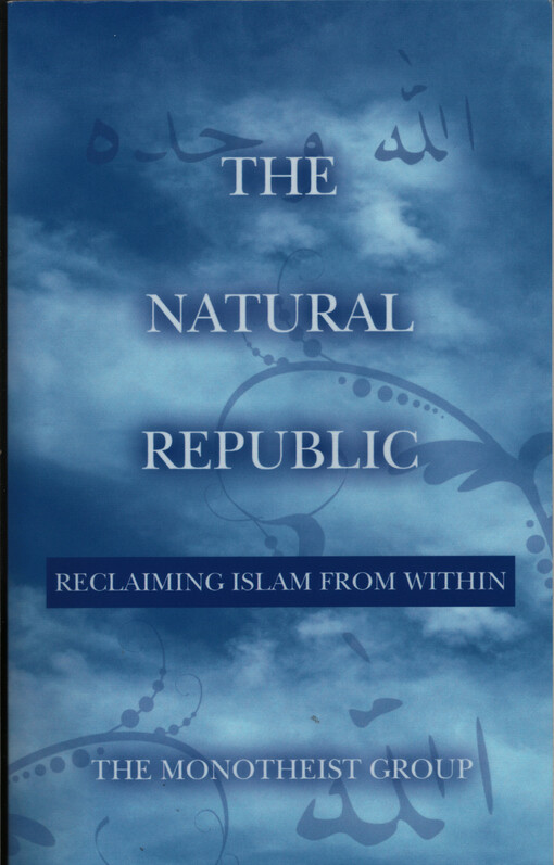 The natural republic : reclaiming islam from within
