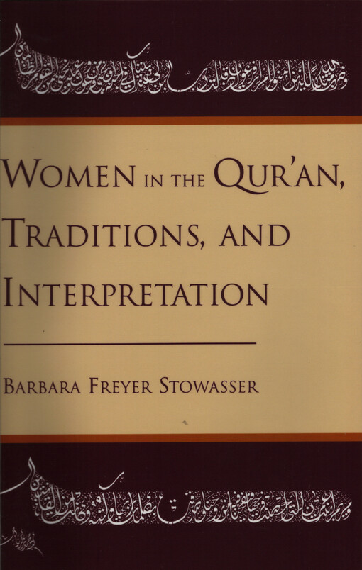 Women in the Qur'an, traditions, and interpretation