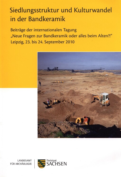 Siedlungsstruktur und Kulturwandel in der Bandkeramik :Beiträge der internationalen Tagung 