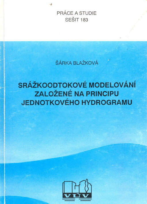 Srážkoodtokové modelování založené na principu jednotkového hydrogramu