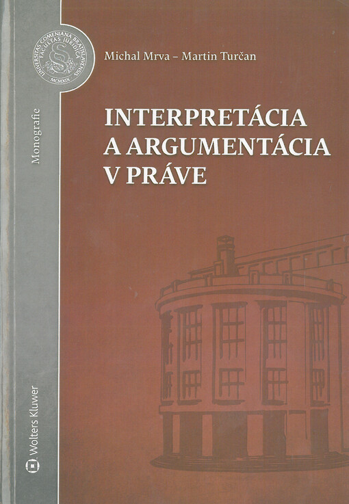 Interpretácia a argumentácia v práve