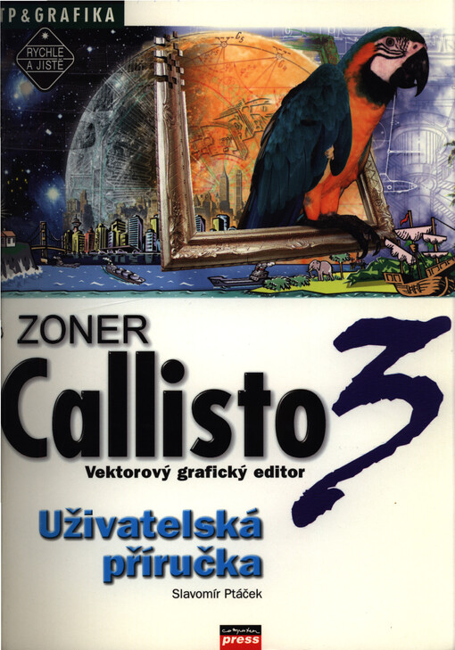 Zoner Callisto 3 : vektorový grafický editor : uživatelská příručka