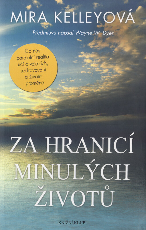 Za hranicí minulých životů