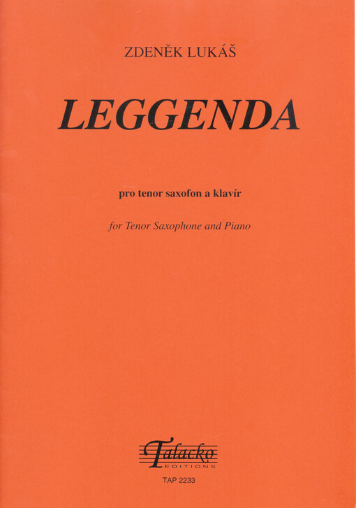 Leggenda : pro tenor saxofon a klavír = for Tenor Saxophone and Piano