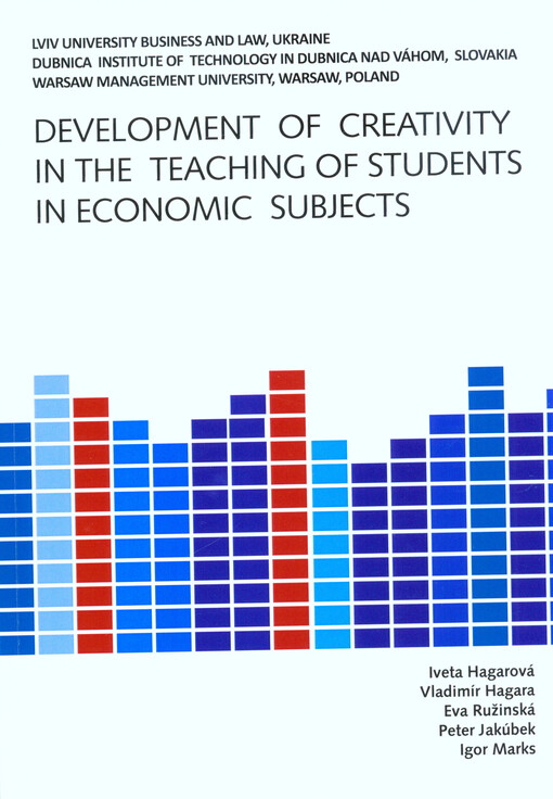 Development of creativity in the teaching of students in economic subjects : monograph