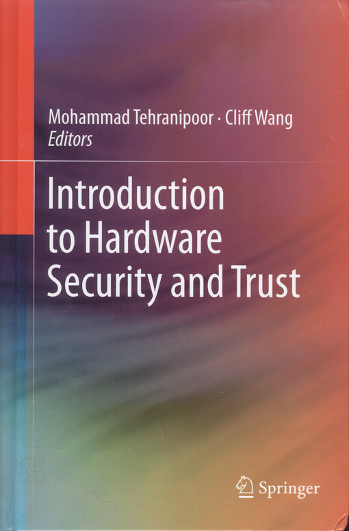 Introduction to hardware security and trust