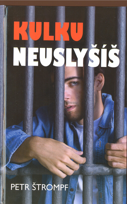 Kulku neuslyšíš