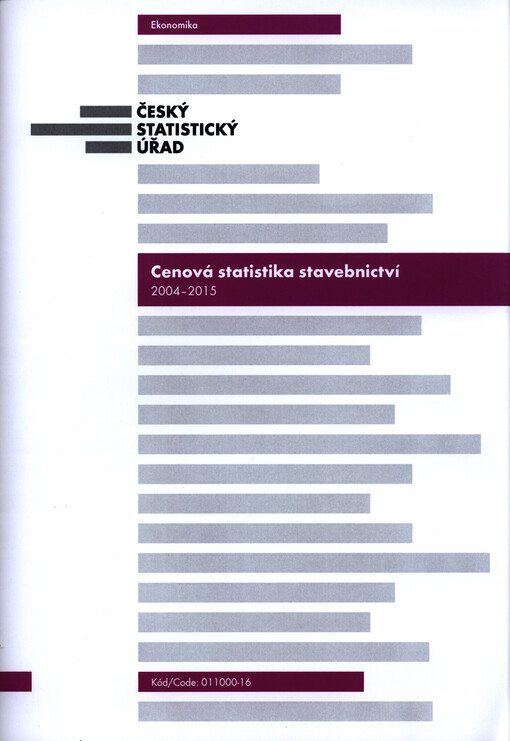 Cenová statistika stavebnictví 2004-2015