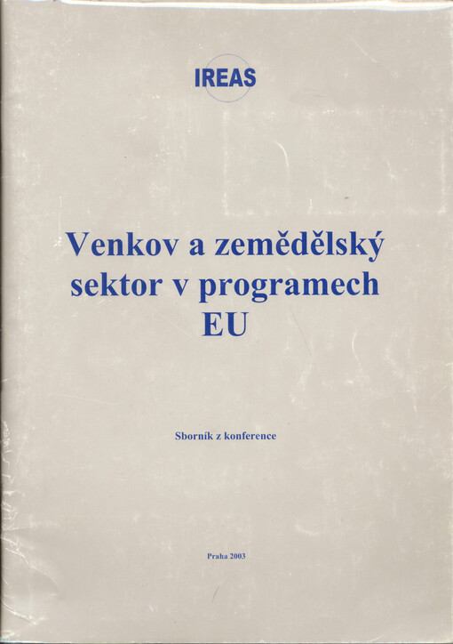 Venkov a zemědělský sektor v programech EU: sborník z konference