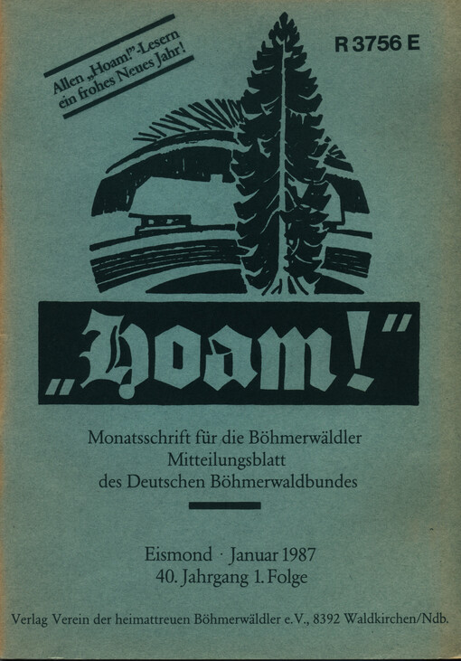 Hoam : Monatsschrift für die Böhmerwäldler Mitteilungsblatt des Heimatverbandes