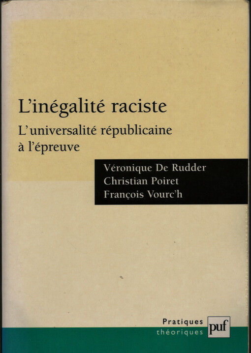 L'inégalité raciste : l'universalité républicaine à l'épreuve