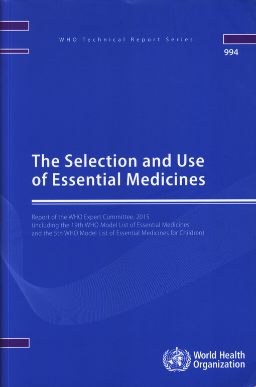 The selection and use of essential medicines :