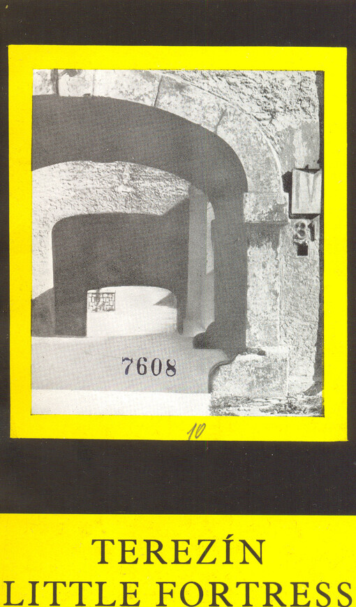 Terezín - Little fortress: the ghetto