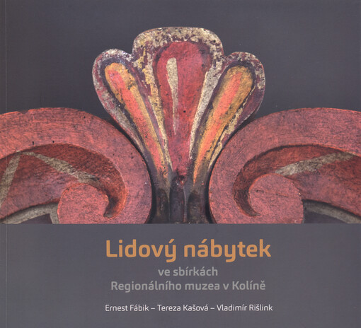 Lidový nábytek ve sbírkách Regionálního muzea v Kolíně