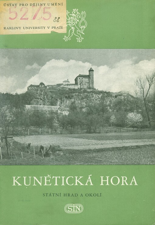Kunětická Hora : státní hrad a okolí