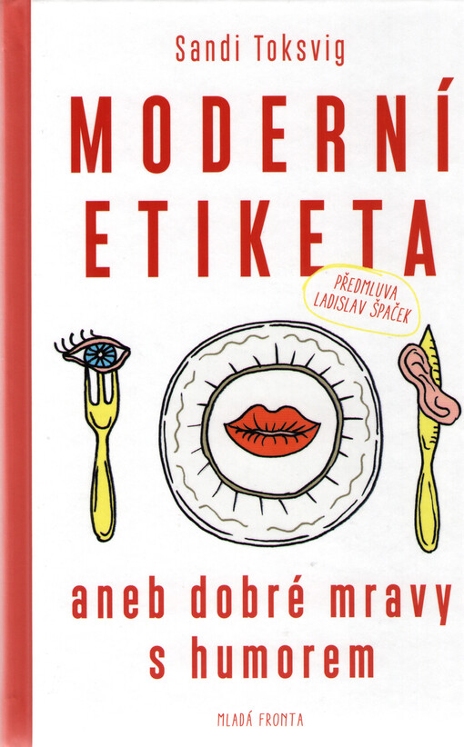 Moderní etiketa aneb dobré mravy s humorem