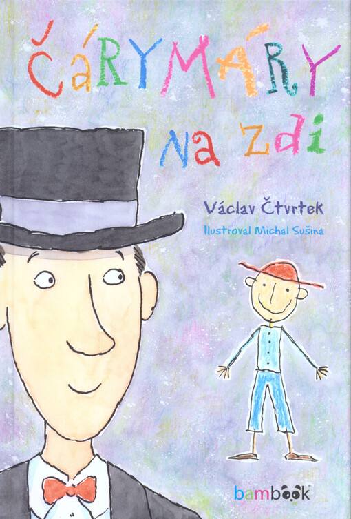 Čárymáry na zdi | Čtvrtek Václav, Sušina Michal - e-kniha