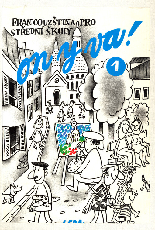 On y va! : francouzština pro střední školy. 1 : [základní učebnice], 1 : [základní učebnice]