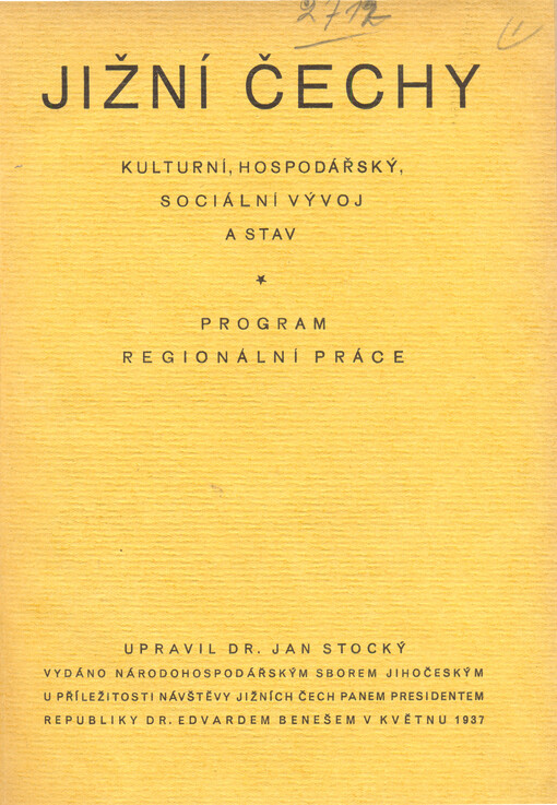 Jižní Čechy :kulturní, hospodářský, sociální vývoj a stav : program regionální práce