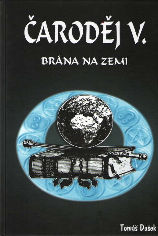 Čaroděj V. - Brána na Zemi