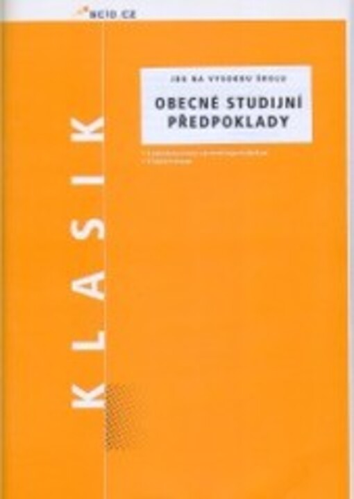 Jdu na vysokou školu. Obecné studijní předpoklady : sada Klasik - OSP