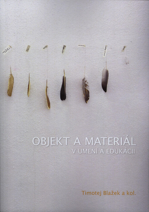 Objekt a materiál v umení a edukácii