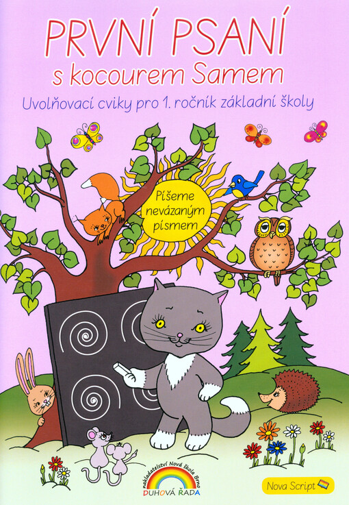 První psaní s kocourem Samem : uvolňovací cviky pro 1. ročník základní školy : píšeme nevázaným písmem