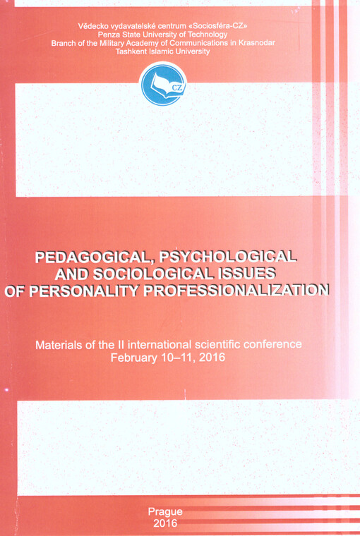 Pedagogical, Psychological and Sociological Issues of Professionalization Personality : materials of the II international scientific conference on February 10-11, 2016
