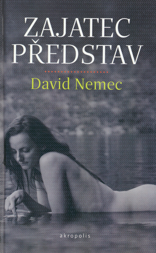Zajatec představ