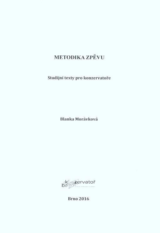 Metodika zpěvu : studijní texty pro konzervatoře