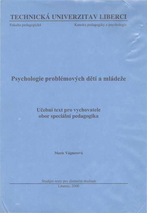 Psychologie problémového dítěte předškolního věku : učební texty pro studující speciální pedagogiky - učitelství mateřských škol