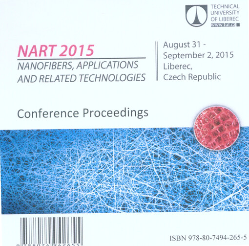 NART 2015 :Nanofibers, Applications and Related Technologies : August 31 - September 2, 2015, Liberec, Czech Republic : conference proceedings