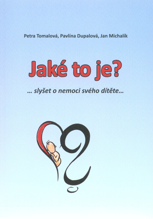 Jaké to je?