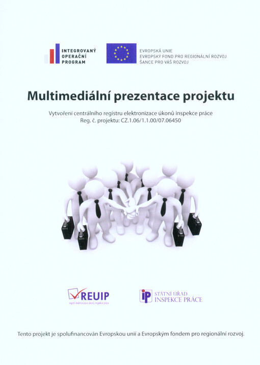 Multimediální prezentace projektu Vytvoření centrálního registru elektronizace úkonů inspekce práce