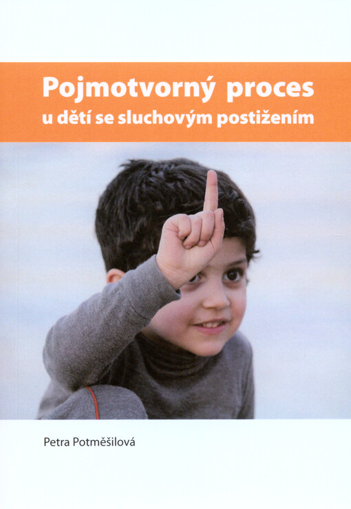 Pojmotvorný proces u dětí se sluchovým postižením