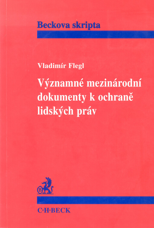 Významné mezinárodní dokumenty k ochraně lidských práv