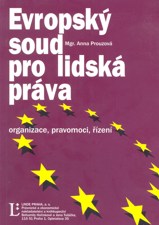 Evropský soud pro lidská práva : organizace, pravomoci a řízení