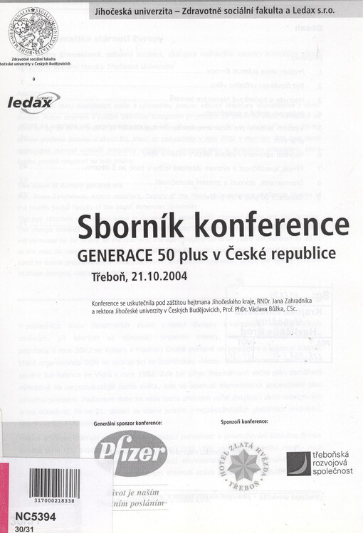 Sborník konference Generace 50 plus v České republice :Třeboň, 21.10.2004