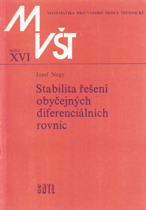 Stabilita řešení obyčejných diferenciálních rovnic :vysokoškolská příručka pro vysoké školy technického směru