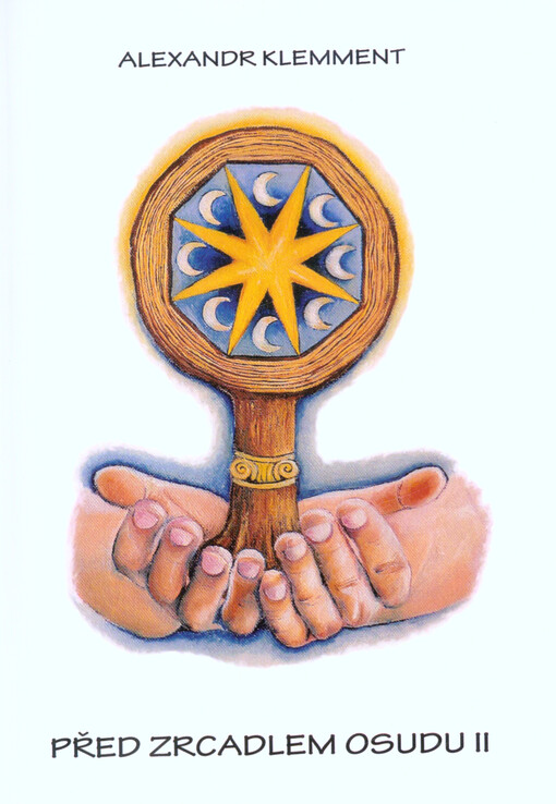 Před zrcadlem osudu. II.