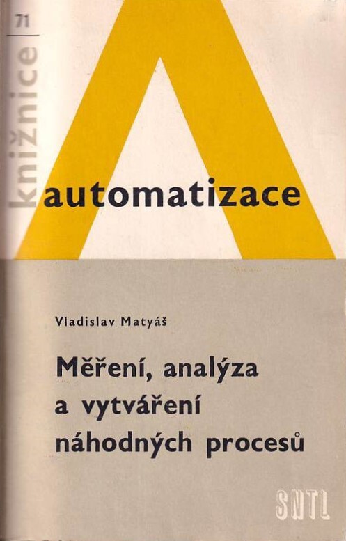 Měření, analýza a vytváření náhodných procesů