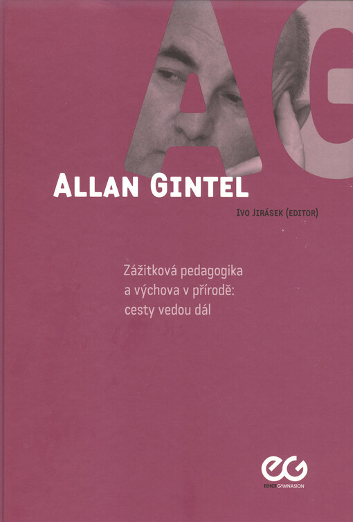 Zážitková pedagogika a výchova v přírodě: cesty vedou dál